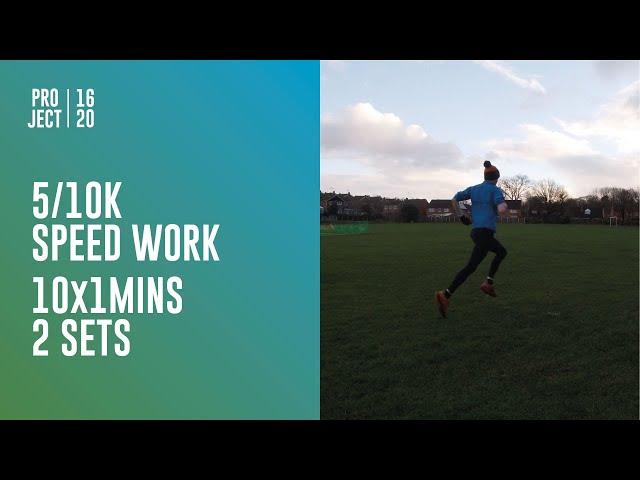 10k / 5k run session (2x10x1minute )