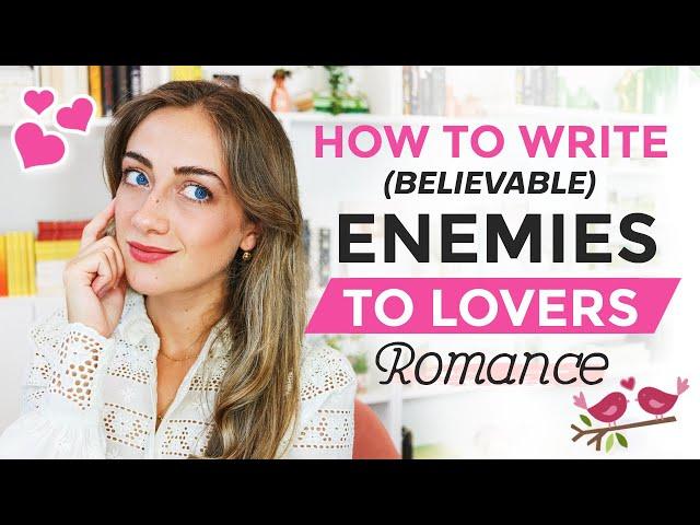 5 Tips for Writing Enemies-to-Lovers Romance