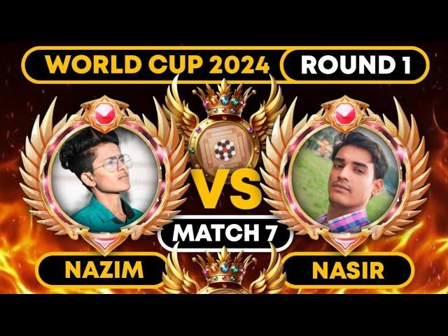 CARROM POOL WORLD CUP 2024 | ROUND 1 - MATCH 7 | Gaming Nazim Vs Nasir Fair