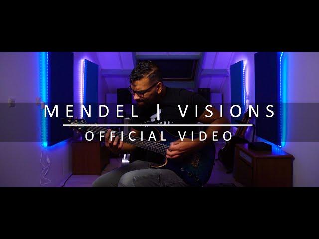 MENDEL // VISIONS [OFFICIAL VIDEO]