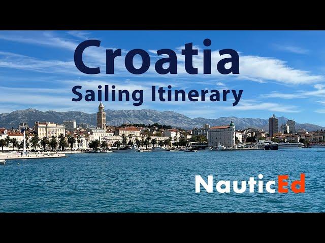 Croatia Sailing Itinerary Guide - NauticEd