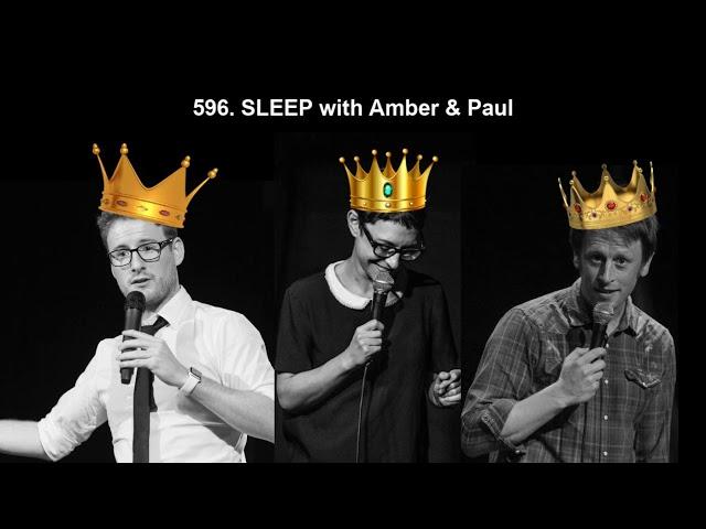 596. SLEEP with Amber & Paul (YouTube)