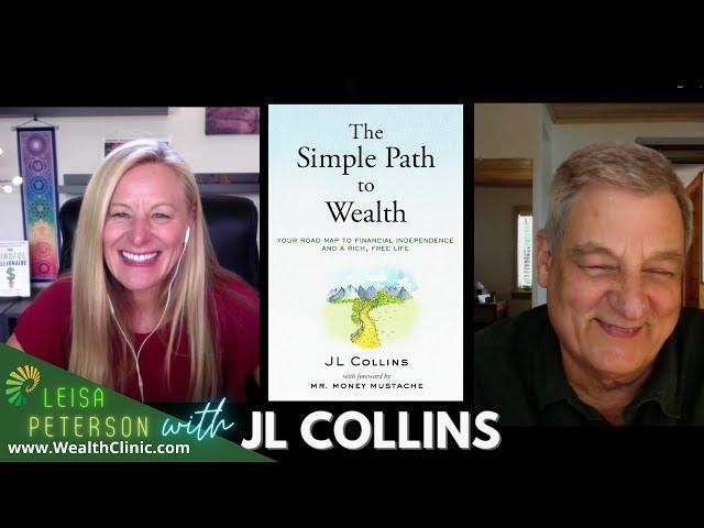 JL Collins and Leisa Peterson discuss A Simple Path to Wealth