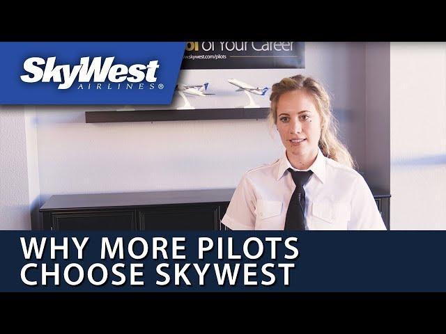 Why More Pilots Choose SkyWest