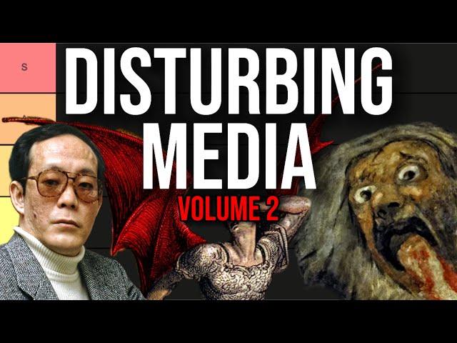 The Disturbing Media Tier List (Volume 2)