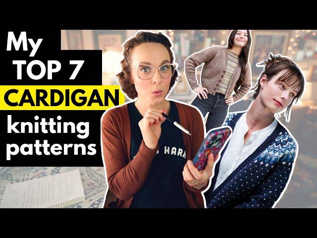 7 EVERYDAY CARDIGANS (Knitting Pattern Rundown)