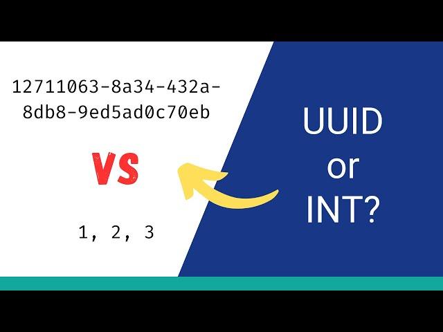 UUID vs INT: What’s Better For Your Primary Key?