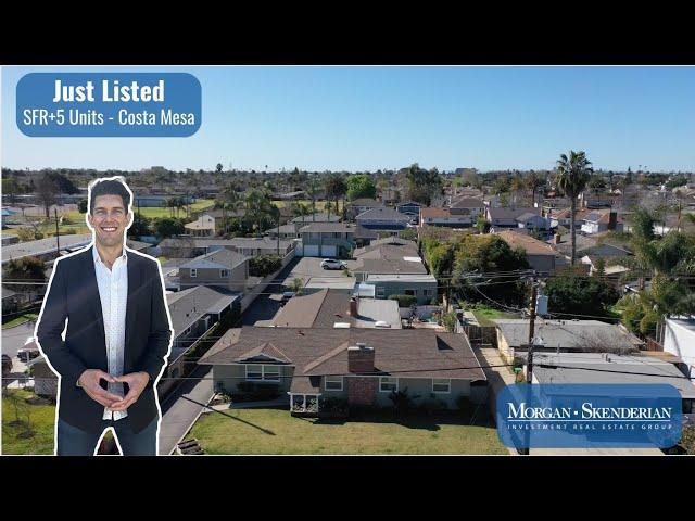 JUST LISTED | SFR + 5-UNITS | COSTA MESA