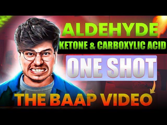 ALDEHYDE KETONE AND CARBOXYLIC ACID ONE SHOTCLASS 12 CHEMISTRY || MUNIL SIR || ORGANIC CHEMISTRY 12