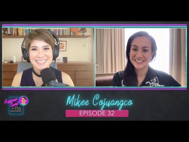 Episode 32 - Mikee Cojuangco-Jaworski | Surprise Guest with Pia Arcangel