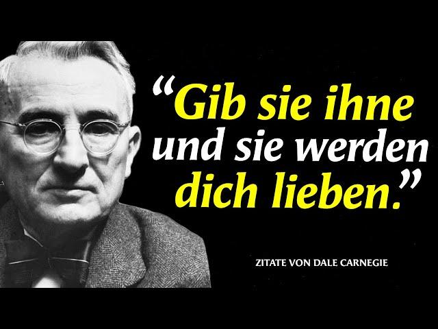 Kraftvolle Zitate von Dale Carnegie, mit denen Sie viele Freunde haben werden | Phrasen, Zitate