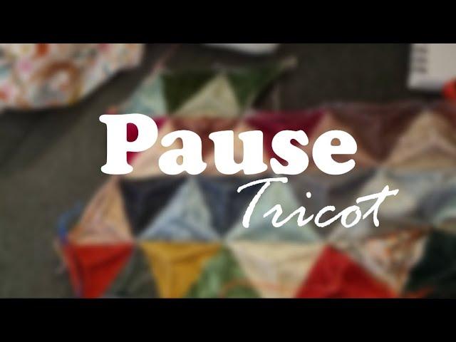 Pause Tricot #4