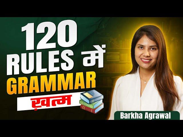 120 RULES OF GRAMMAR | Top 120 English Grammar Rules | English by Barkha Mam