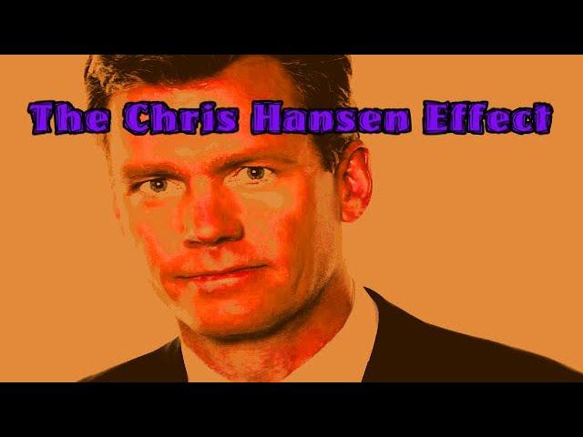 The Chris Hansen Effect