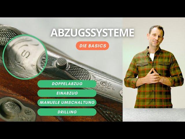 Abzugssysteme - Sicher zur Jägerprüfung