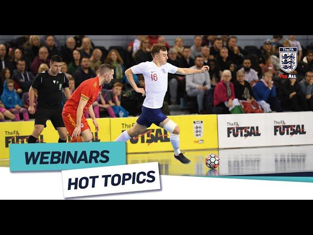 The Importance Of Individual Techniques And Tactics In Futsal And Football | FA Learning Hot Topics