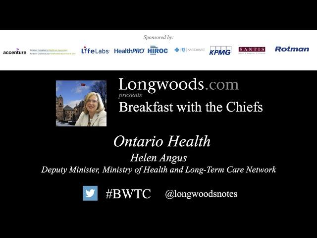 Ontario Health featuring Deputy Minister of Health, Helen Angus.