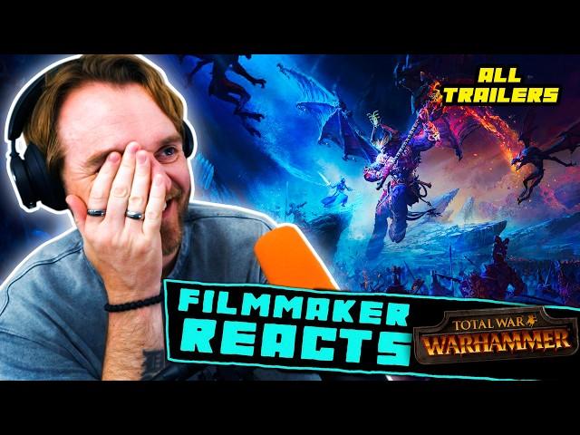 FILMMAKER REACTS: TOTAL WAR: WARHAMMER 1, 2 & 3 | [ALL TRAILERS!!]