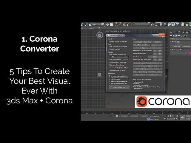 How To Use Corona Converter In 3ds Max : V-Ray To Corona