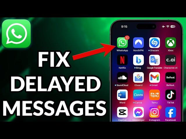 How To Fix Delayed WhatsApp Messages On iPhone