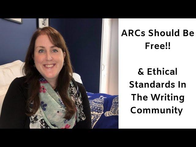 ARCs Are Free & Ethical Standards In The Writing Community