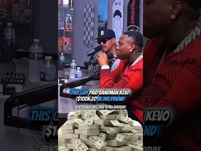 This Guy Paid Bandman Kevo $100k To Be His Friend #bandmankevo