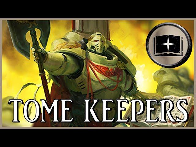 TOME KEEPERS - Fastidious Chroniclers | Warhammer 40k Lore