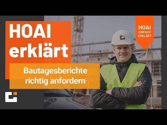 HOAI erklärt: Wie führe ich Bautagebücher?