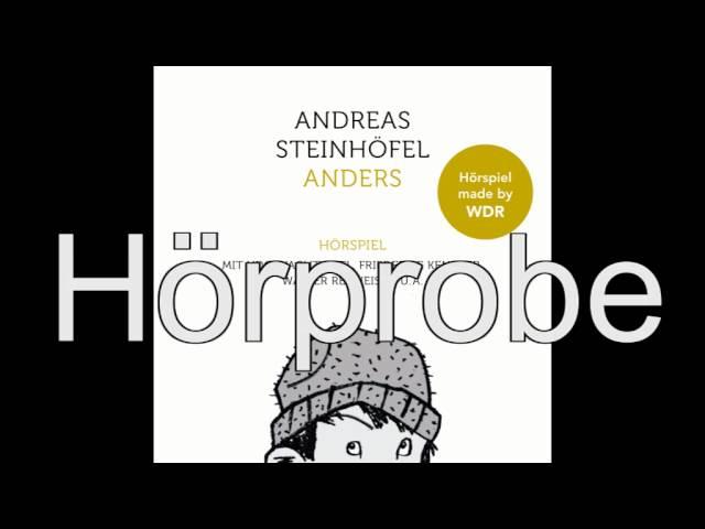 Andreas Steinhöfel - Anders (Das Hörspiel)