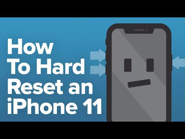 How To Hard Reset An iPhone 11, 11 Pro, And 11 Pro Max