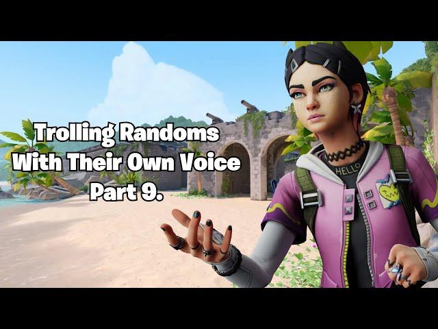 Trolling Randoms With Their Own Voice - VALORANT Funny Moments (Pt 9)