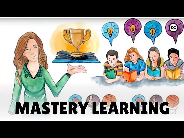 Teaching for Mastery Learning