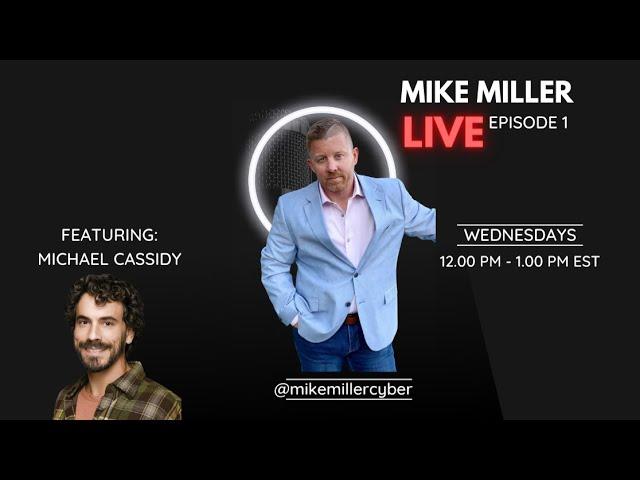 MIKE MILLER LIVE - Episode 1 - Knowledge via Education and Entertainment