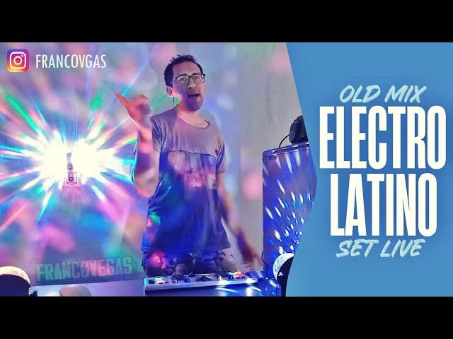 SET LIVE ELECTROLATINO OLD | Temaikenes Viejos | Franco Vegas (DJ Set)