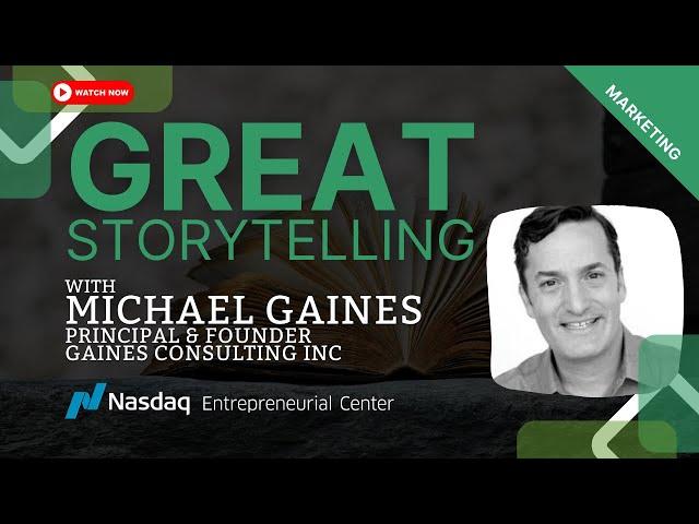 GREAT Storytelling with Michael Gaines