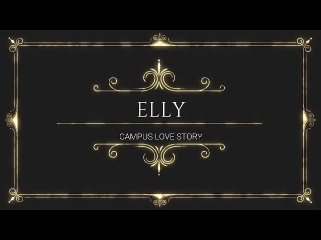 Campus love Story | Elly