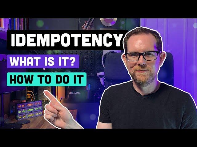 Idempotency - What it is and How to Implement it