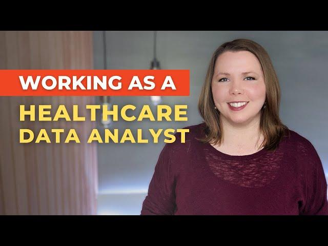 What does a Healthcare Data Analyst Do