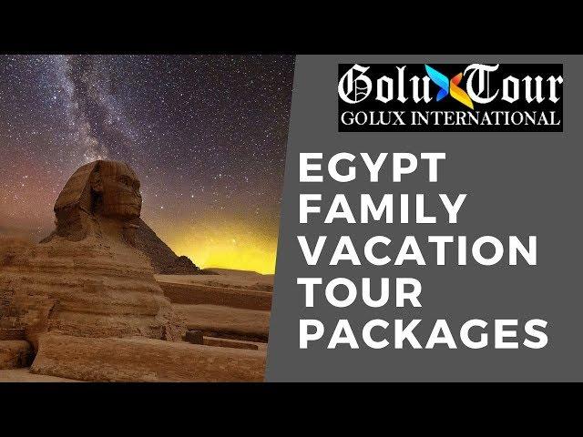 Egypt Family Vacation Tour Packages