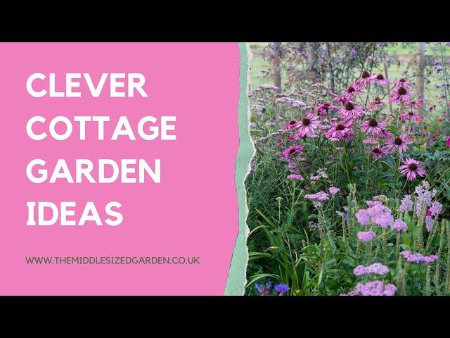 Rustic cottage garden ideas - top cottage garden plants, thrifting inspiration & making a border