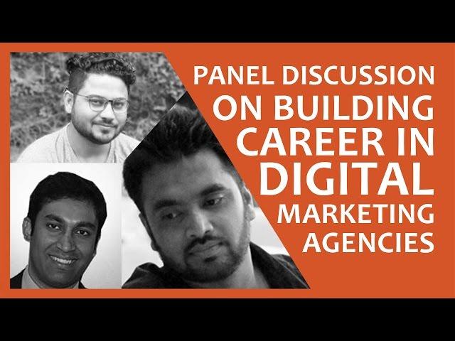 Panel Discussion on Building Career in Digital Marketing Agencies | Digital Vidya Webinar