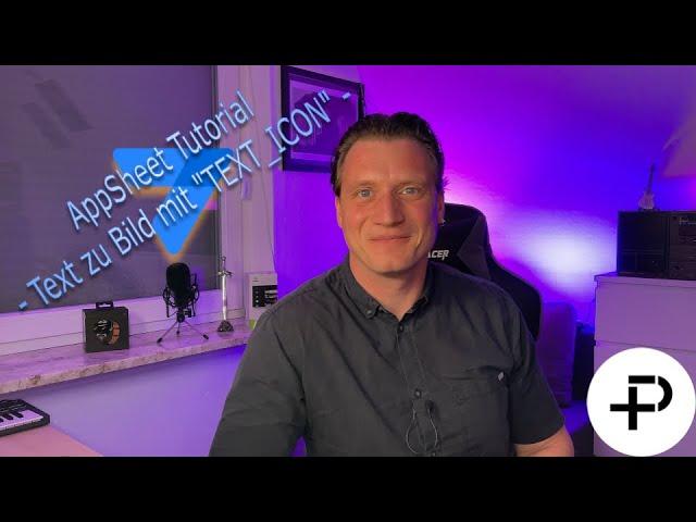 AppSheet Tutorial - Dein Text als Bild direkt in der App mit „TEXT_ICON“ -