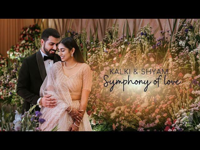 Symphony of love | Kalki Shyam| Wedding film| Mystic Studios #mysticstudios #wedding