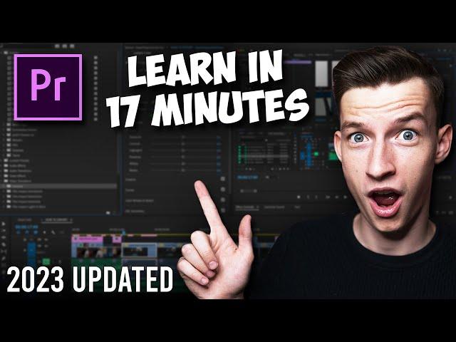 Premiere Pro Tutorial for Beginners 2023 - Everything You NEED to KNOW! (UPDATED)