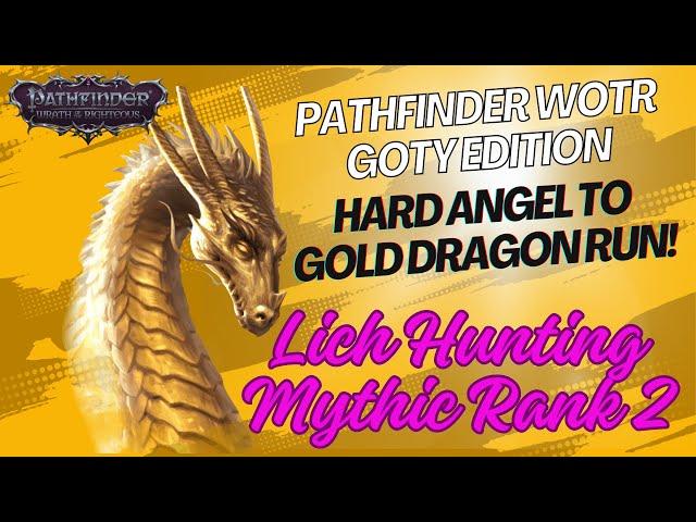 EP 5: Pathfinder WoTR: [HARD] GOTY EDITION Gold Dragon Run Continues!