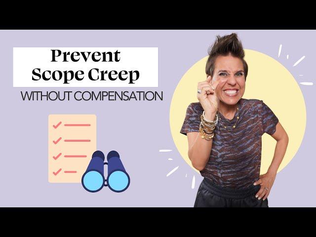 Prevent Scope Creep Without Compensation - A Guide for Interior Designers