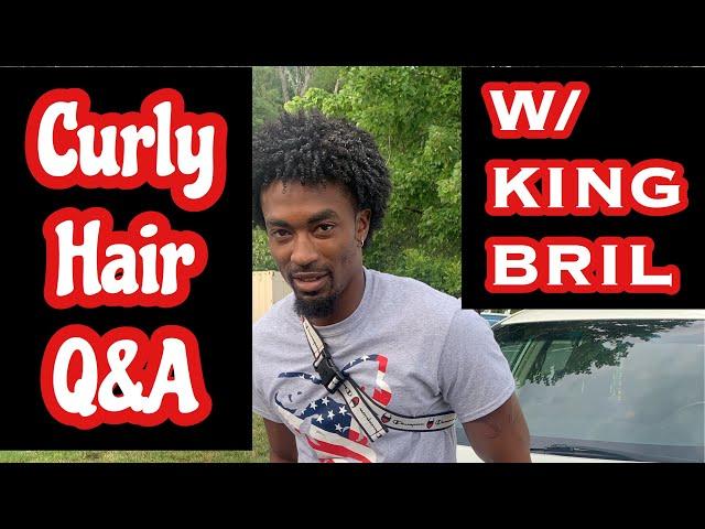 Curly Hair Question & Answer w/ KING BRIL | Reacting To My Comments