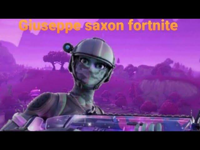 Fortnite - giuseppe saxon official - real victory - everything will be fine