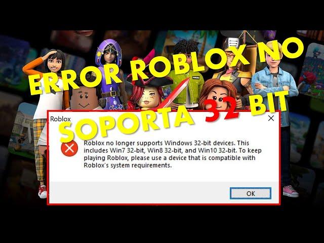 Error de Roblox NO soporta Equipos de 32 Bit