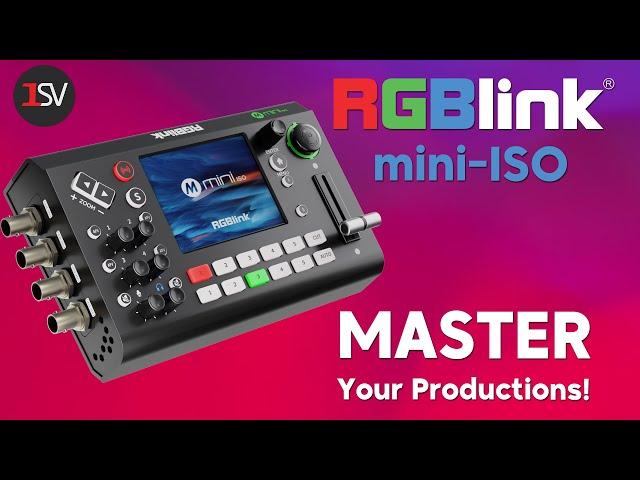 RGBlink's mini-ISO: The Ultimate 10-Channel All-In-One Switcher for Seamless Live Production!